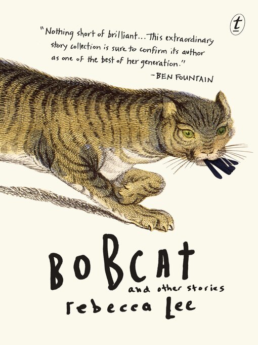 Title details for Bobcat and Other Stories by Rebecca Lee - Available